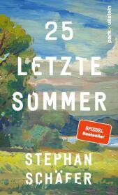 Stephan Schäfer “25 letzte Sommer”