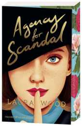 Laura Wood “Agency for Scandal”