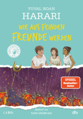 Yuval Noah Harari “Wie aus Feinden Freunde werden”