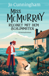 Jo Cunningham “Miss McMurray rechnet mit dem Schlimmsten”