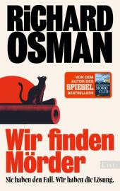 Richard Osman “Wir finden den Mörder — Sie haben den Fall. Wir haben die Lösung”