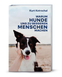 Kurt Kotrschal “Warum Hunde uns zu besseren Menschen machen”