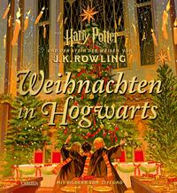 J. K. Rowling “Weihnachten in Hogwarts”