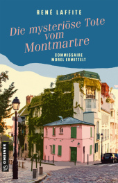 René Laffite “Die mysteriöse Tote vom Montmartre”