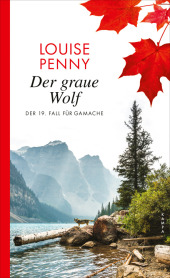 Louise Penny “Der graue Wolf”